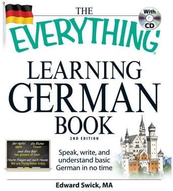 [ THE EVERYTHING LEARNING GERMAN BOOK ] By Swick, Edward ( AUTHOR ) Nov-2009[ Paperback ]