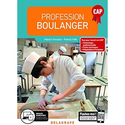 Profession Boulanger CAP (2019) - Manuel &eacute;l&egrave;ve