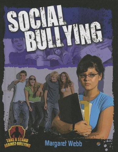 Social Bullying (Take a Stand Against Bullying)