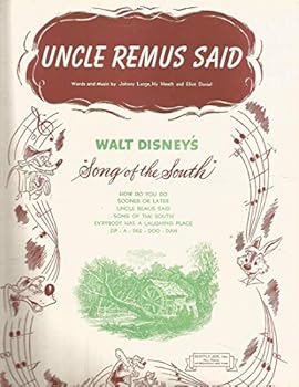Uncle Remus Said, Walt Disney's "Song of The South" Original Sheet Music