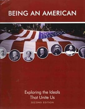 Spiral-bound Being an American: Exploring the Ideals That Unite Us, 2nd Edition Book