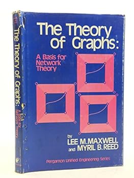 Hardcover The Theory of Graphs: A Basis for Network Theory [Unqualified] Book