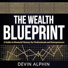 The Wealth Blueprint Audiolibro Por Devin Alphin arte de portada