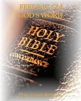Feeding on God's Word 1442123850 Book Cover