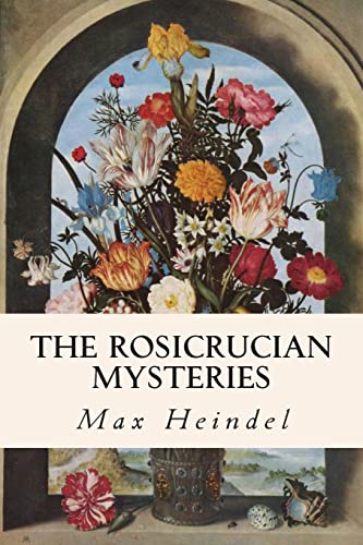The Rosicrucian Mysteries 1503111822 Book Cover