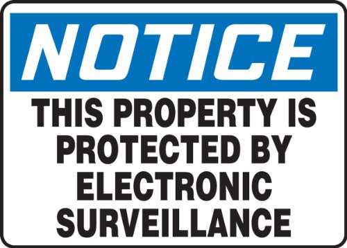 Panneau de surveillance électronique notice property protected signalisation vinyle