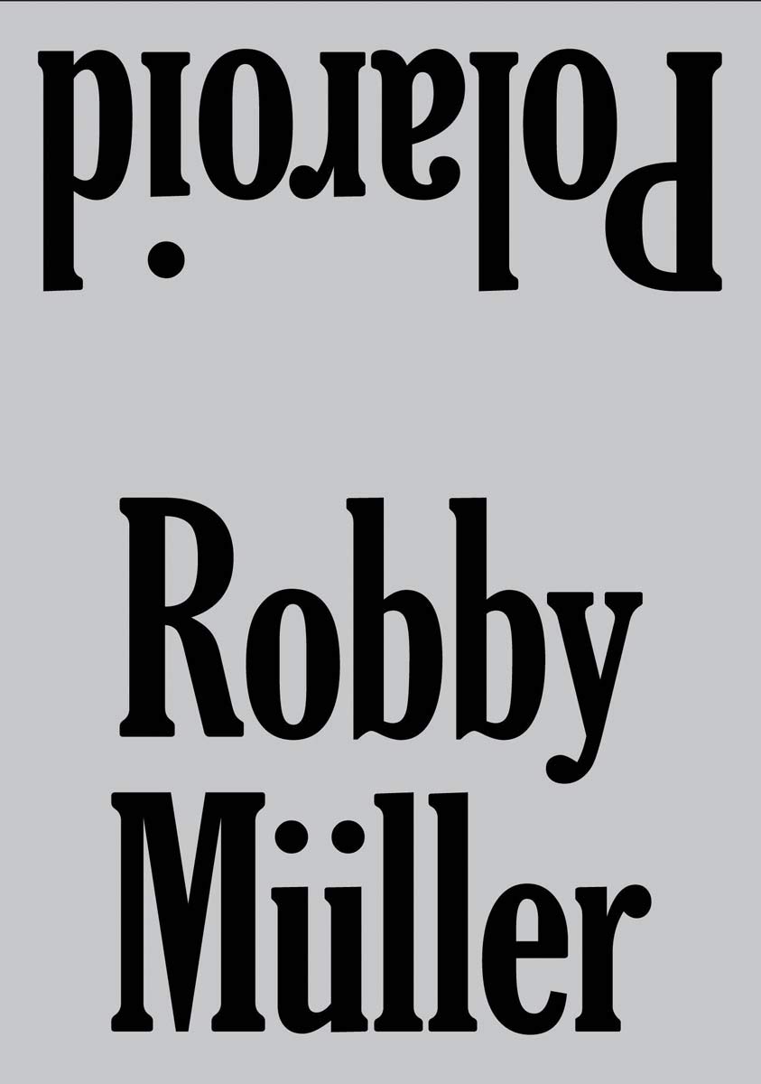 Robby Müller: Polaroid Hardcover – 31 Oct. 2018