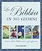 La Bibbia In 365 Giorni. Storie Dalla Bibbia Per Ogni Giorno - 3