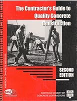 The Contractor's Guide to Quality Concrete Construction 087031016X Book Cover