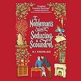 A Nobleman's Guide to Seducing a Scoundrel: The Doomsday Books, Book 2