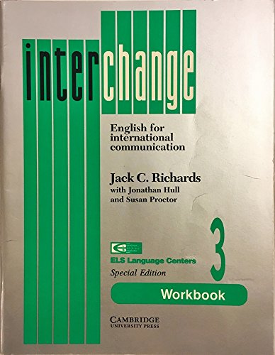 Interchange 3 Workbook ELS edition: English for... 0521476674 Book Cover
