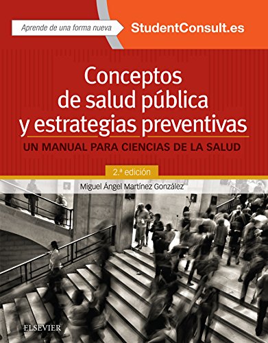 Conceptos de salud pública y estrategias preventivas: Un manual para ciencias de la salud (Spanish