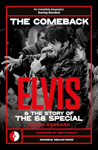 The Comeback: Elvis and the Story of the 68 Special (Omnibus Remastered)