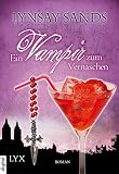 Ein Vampir zum Vernaschen (Argeneau 2) Ein Vampir zum Vernaschen (Argeneau 2)