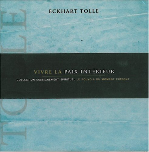 Vivre la paix intérieure (2CD audio) [Unknown Binding]