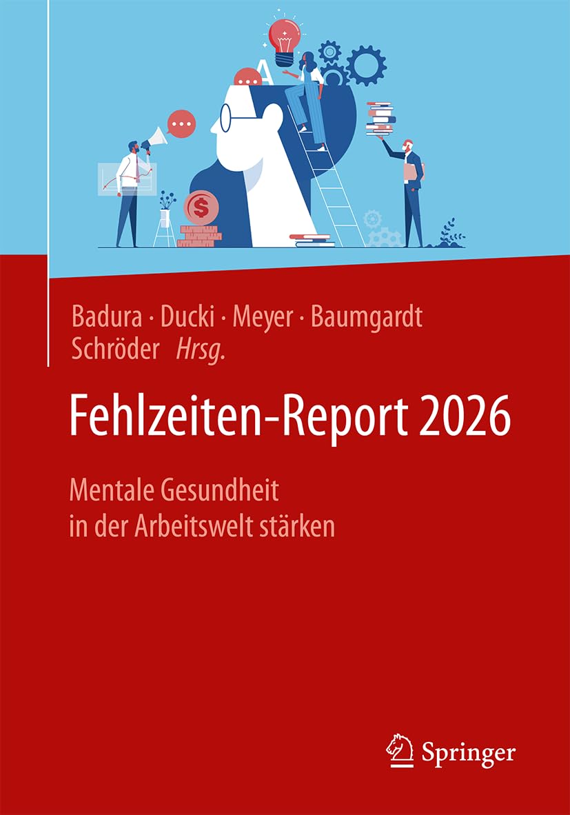 Fehlzeiten-Report 2026: Mentale Gesundheit in der Arbeitswelt stärken