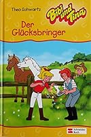 Bibi und Tina 25. Der Glücksbringer. ( Ab 8 J.). 350511796X Book Cover
