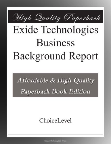 Exide Technologies Business Background Report