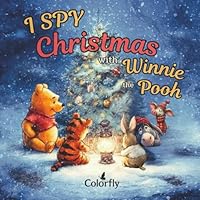 I Spy Christmas with Winnie the Pooh: A Search and Find Adventure 1967340188 Book Cover