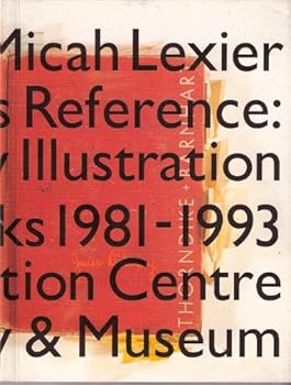 Paperback Micah Lexier: Cross Reference: Dictionary Illustration Works 1981-1993 Book