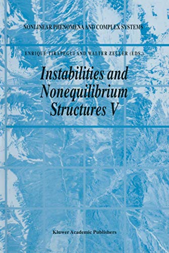 Instabilities and Nonequilibrium Structures V: 1 (Nonlinear Phenomena and Complex Systems) view 2