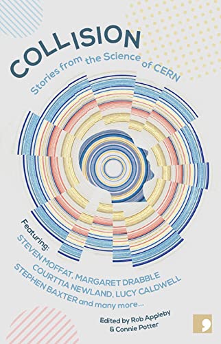 Cover of Collision: Stories from the Science of CERN