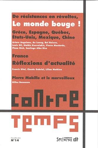 ContreTemps, N° 14, 2e trimestre : De résistances en révoltes, le monde bouge !