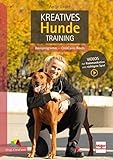 Kreatives Hundetraining: Basisprogramm - CreaCanis Roots - Antje Engel 