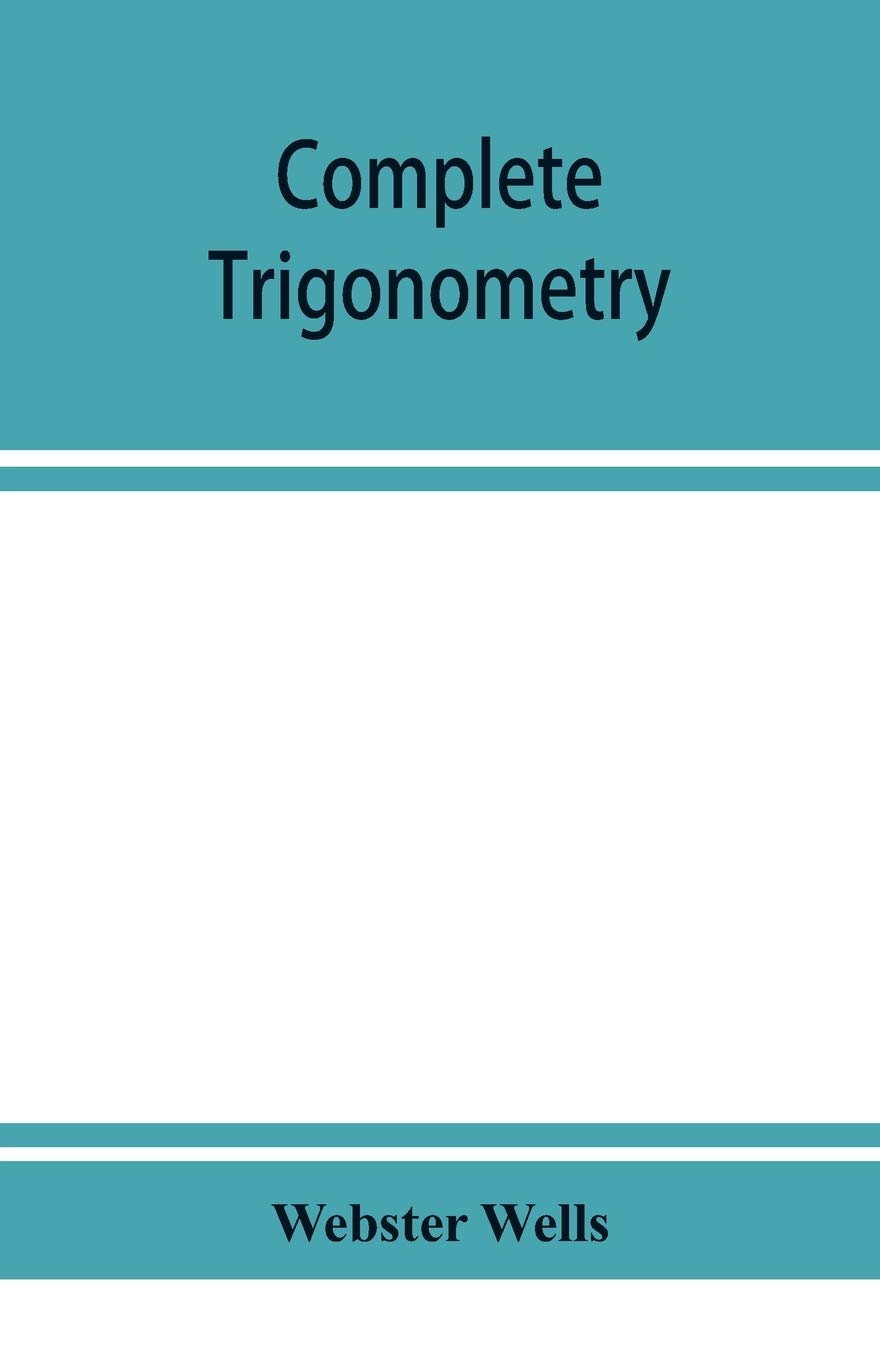 Complete trigonometry