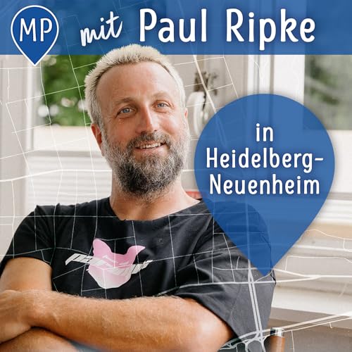 Mit Paul Ripke in Heidelberg-Neuenheim Podcast Por arte de portada