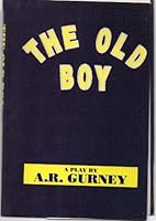 The Old Boy. 1568650736 Book Cover