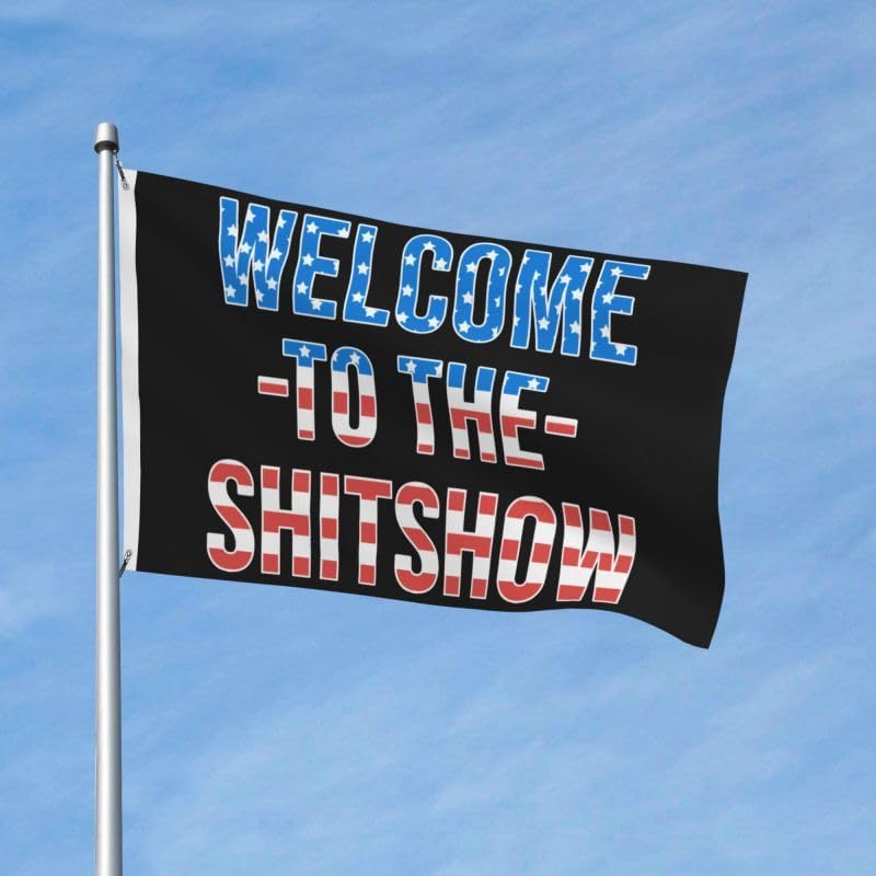 Welcome to the Shitshow USA Flag FLAG 2X3 Double-Sided Printing-Garden Flag Car Flag-Wall Flags-Banners for Outdoor