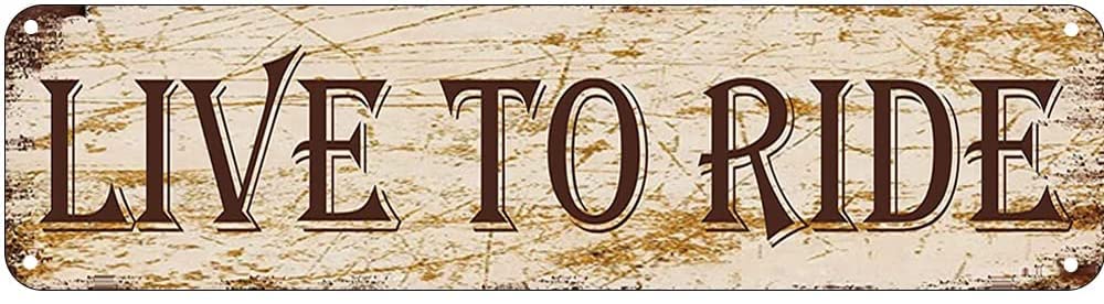 Peiyeety A004 Live To Ride Vintage Metal Tin Sign, 4X16 Inch Rustic Motorcycle Themed Wall Decor, Retro Street Sign For Home, Garage, Bar, Farmhouse, Patio, Man Cave, Waterproof Tin Sign, Durable Wall Art