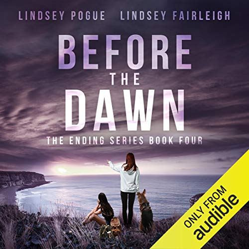lindsey Fairleigh Before the Dawn [The Ending 04] 