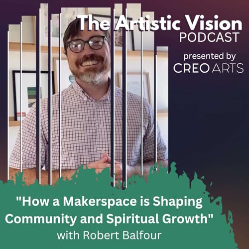 Page de couverture de Robert Balfour: "How a Makerspace is Shaping Community and Spiritual Growth"