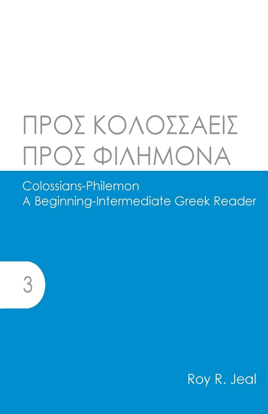Colossians-Philemon: A Beginning-Intermediate Greek Reader (AGROS)