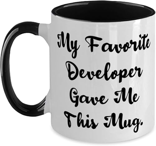 Unique Developer Gifts, My Favorite Developer Gave Me This Mug, Developer Two Tone 11oz Mug From Coworkers, Cup For Men Women, Epic developer tools,