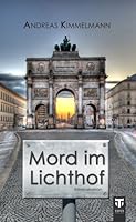 Mord im Lichthof 3942277271 Book Cover