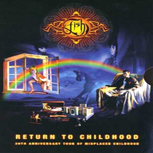 FISH - Return To Childhood