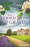  Das Vermächtnis der Gräfin: Zwei Freundinnen ermitteln