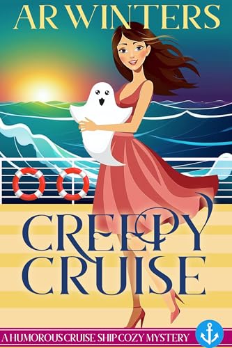 The Creepy Cruise: A Humorous Cruise Ship Mystery book cover