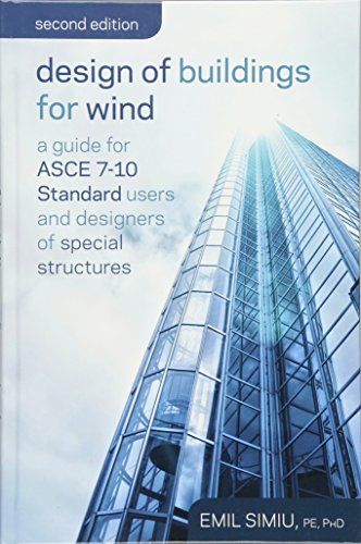 Design of Buildings for Wind: A Guide for ASCE 7-10 Standard Users and Designers of Special Structures