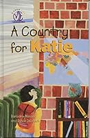 A Country for Katie (Child Like Me) 156309259X Book Cover