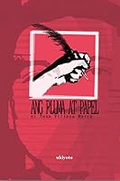 Ang Pluma at Papel 9356455309 Book Cover