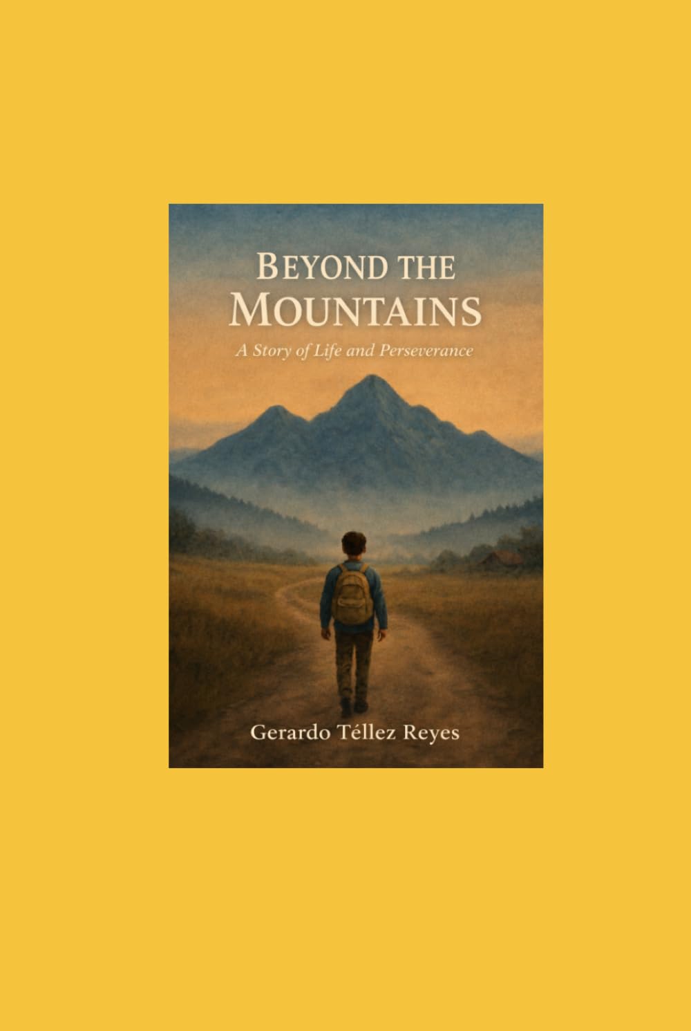 Beyond the mountains: A story of Life and Perseverance