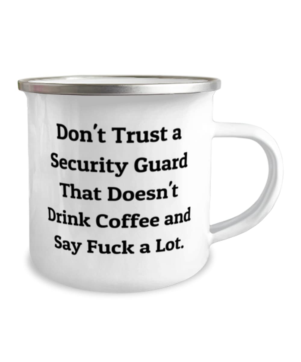 Motivational Security guard Gifts, Don't Trust a Security Guard That, Security guard 12oz Camper Mug From Boss, For Coworkers, Unique security guard gifts, Inexpensive security guard gifts, Practical