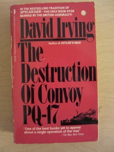The Destruction of Convoy PQ-17 by David Irving... B01A1M2FS6 Book Cover