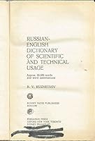 Russian - English Dictionary of Scientific and Technical Usage 0080325513 Book Cover