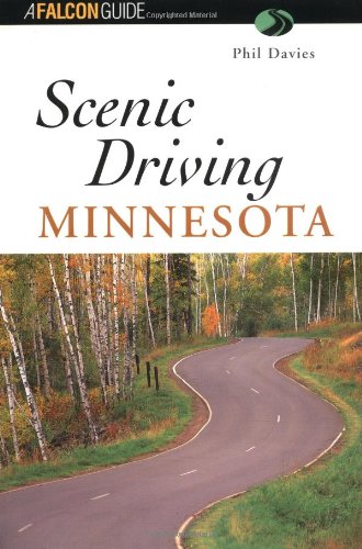 Scenic Driving Minnesota (Scenic Driving Series)      Paperback – Bargain Price, July 1, 1997