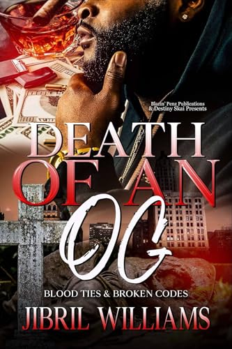 Death of an OG: Blood Ties & Broken Codes (English Edition)